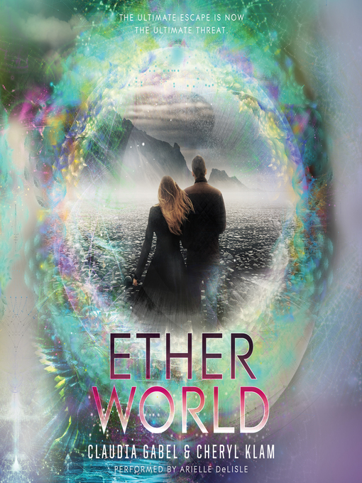 Title details for Etherworld by Claudia Gabel - Available
